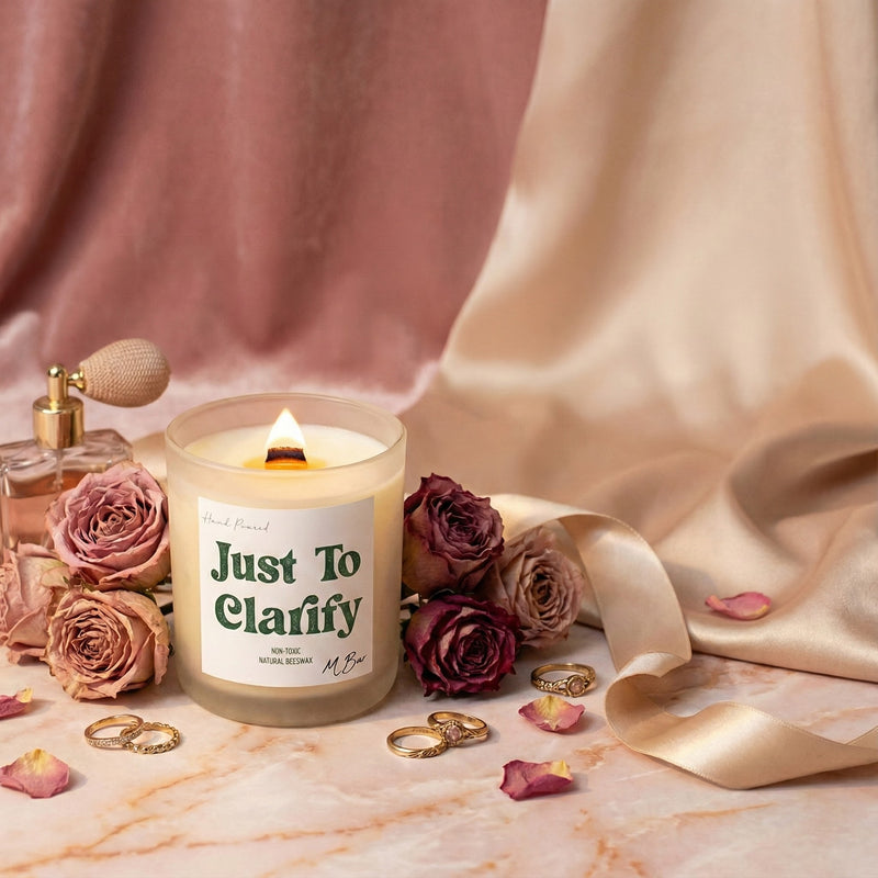 Just to Clarify Candle - MBur Candle Co.